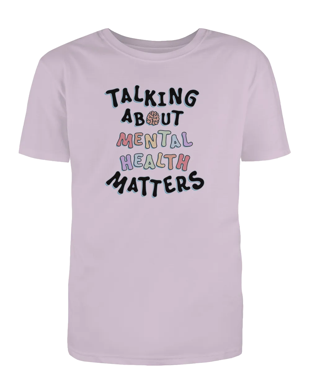 Talking About Mental Health Matters - T-Shirt